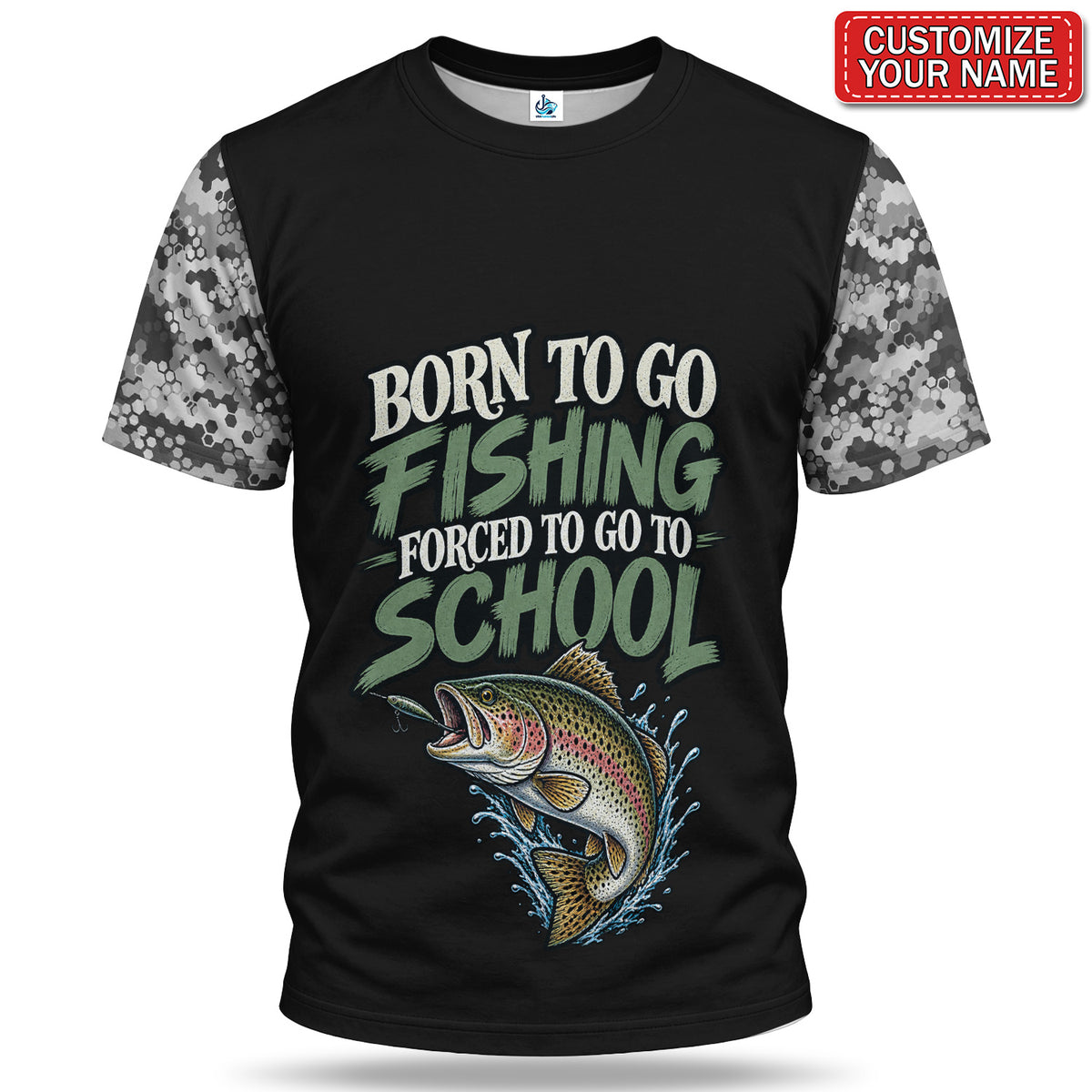 Personalized Born to Go Fishing Forced to Go to School Trout T-Shirt