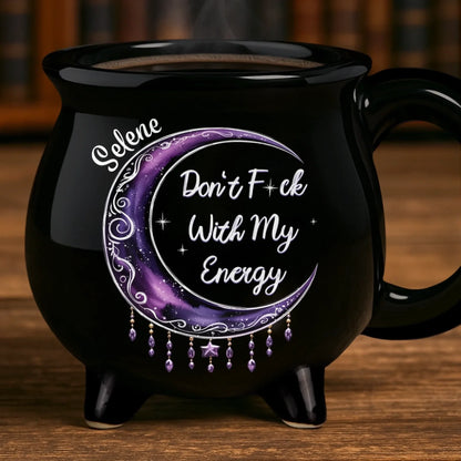 Personalized Don't F*ck With My Energy Witch Cauldron Mug
