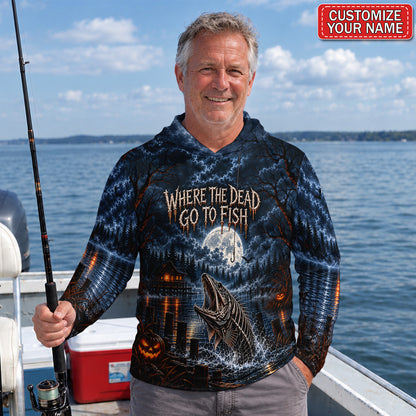 Where The Dead Go To Fish Skeleton Fish Personalized UPF Sun Protection Fishing Hoodie