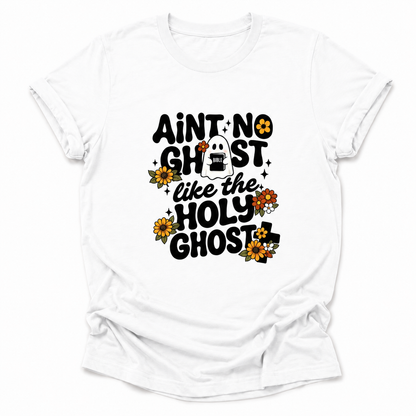 Ain't No Ghost Tee