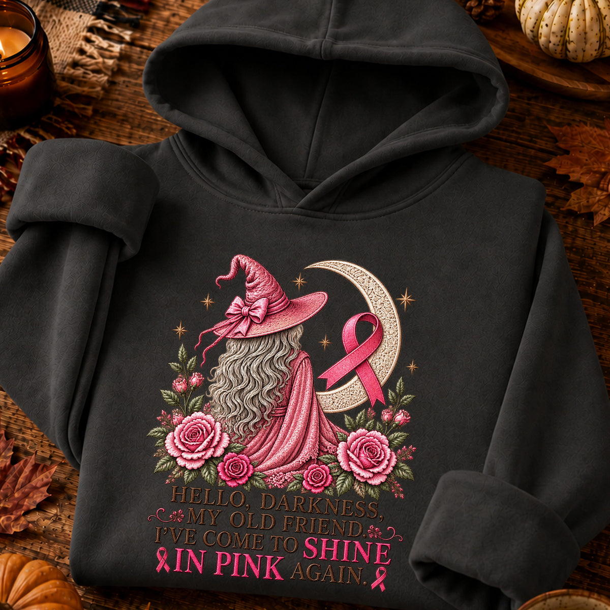 Hello Darkness My Old Friend I've Come to Shine in Pink Again Witch Breast Cancer Awareness T-Shirt