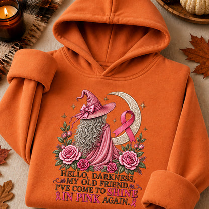 Hello Darkness My Old Friend I've Come to Shine in Pink Again Witch Breast Cancer Awareness T-Shirt