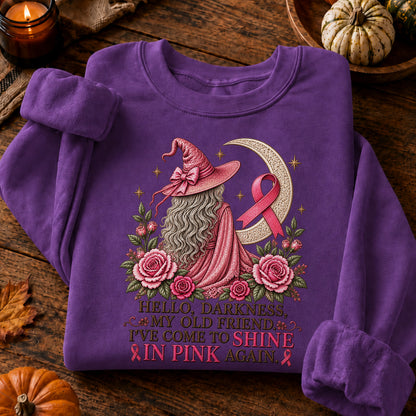 Hello Darkness My Old Friend I've Come to Shine in Pink Again Witch Breast Cancer Awareness T-Shirt