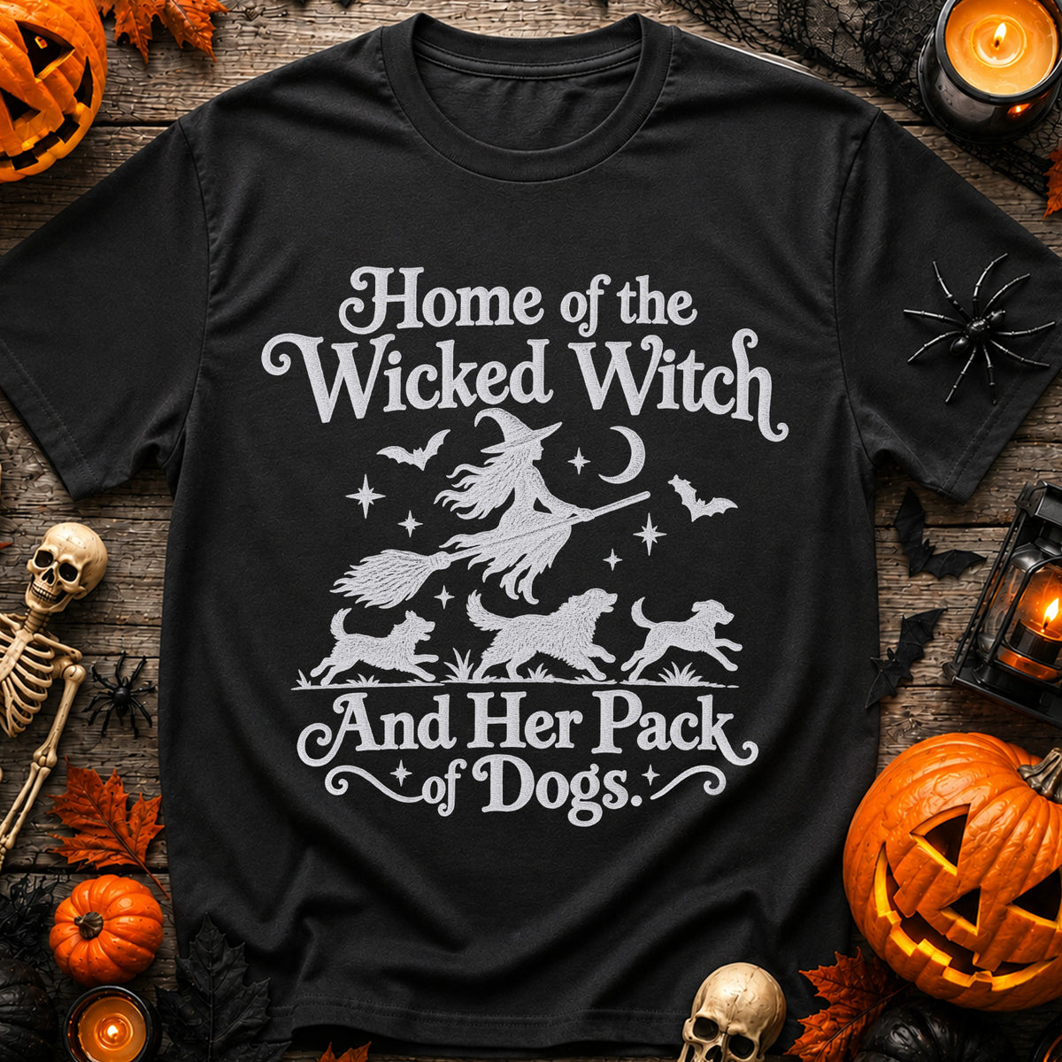 Home of the Wicked Witch and Her Pack of Dogs Halloween T-Shirt