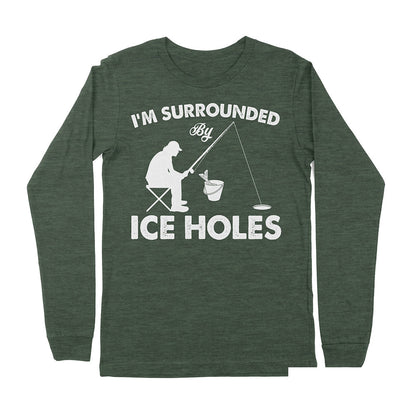 I'm surrounded by ice holes, funny ice fishing shirt D03 NPQ202 - Premium Long Sleeve